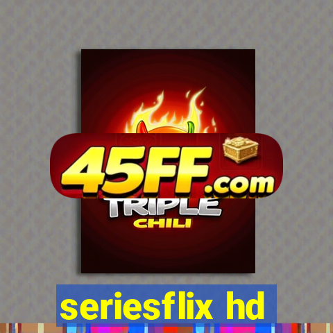 seriesflix hd